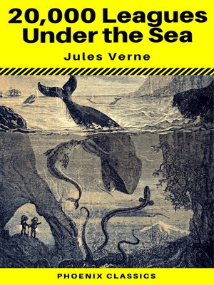 cover image of 20,000 Leagues Under the Sea (Annotated) (Phoenix Classics)